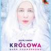 Królowa. Baśń Podwórkowa